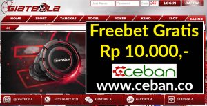 GiatBola – Freebet Gratis Tanpa Deposit Rp 10.000