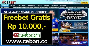 CBRBET – Freebet Gratis Tanpa Deposit Rp 10.000