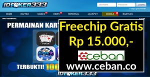 IDPoker333 – Freechip Gratis Tanpa Deposit Rp 15.000