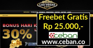 IndoLasVegas – Freebet Gratis Tanpa Deposit Rp 25.000