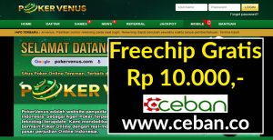 PokerVenus – Freechip Gratis Tanpa Deposit Rp 10.000