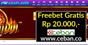 AsiaPlay99 – Freebet Gratis Tanpa Deposit Rp 20.000