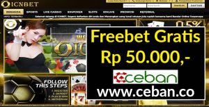 ICNBet – Freebet Gratis Tanpa Deposit Rp 50.000