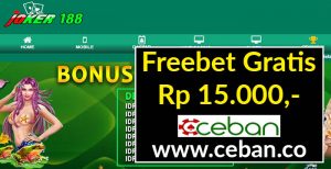 Joker188 – Freebet Gratis Tanpa Deposit Rp 15.000