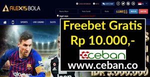 AlexisBola – Freebet Gratis Tanpa Deposit Rp 10.000