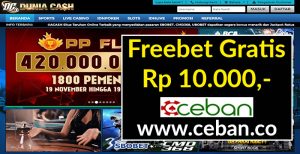 DuniaCash – Freebet Gratis Tanpa Deposit Rp 10.000