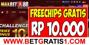 MAXBETASIA88 – FREECHIPS GRATIS TANPA DEPOSIT RP 10.000