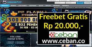 TARUHANPLUS – FREEBET GRATIS TANPA DEPOSIT RP 20.000