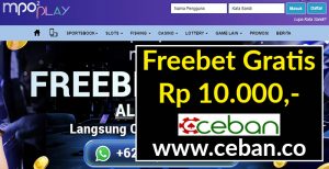 MPO2PLAY – FREEBET GRATIS TANPA DEPOSIT RP 10.000