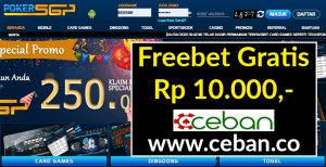 POKERSGP – FREEBET GRATIS TANPA DEPOSIT RP 10.000