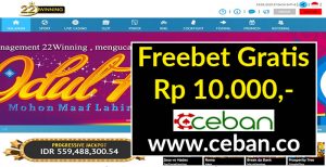 22WINNING – FREEBET GRATIS TANPA DEPOSIT RP 10.000