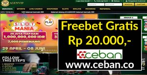 AGENVIPBOLA – FREEBET GRATIS TANPA DEPOSIT RP 20.000