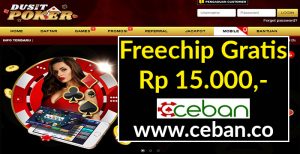 DUSITPOKER – FREECHIP GRATIS TANPA DEPOSIT RP 15.000