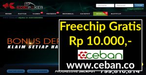 KOKIPOKER – FREECHIP GRATIS TANPA DEPOSIT RP 10.000