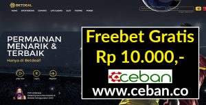 BETDEAL – FREEBET GRATIS TANPA DEPOSIT RP 10.000