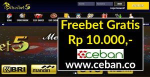 SITUSBET5 – FREEBET GRATIS TANPA DEPOSIT RP 10.000