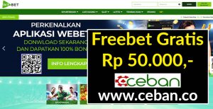 WEBET – FREEBET GRATIS TANPA DEPOSIT RP 50.000