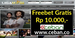 LIGAHOBI – FREEBET GRATIS TANPA DEPOSIT RP 10.000