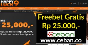 HAPPYLUCK9 – FREEBET GRATIS TANPA DEPOSIT RP 25.000