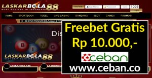 LASKARBOLA88 – FREEBET GRATIS TANPA DEPOSIT RP 10.000