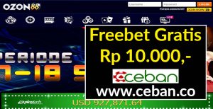 OZON88 – FREEBET GRATIS RP 10.000 TANPA DEPOSIT