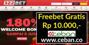 322BET – FREEBET GRATIS TANPA DEPOSIT RP 10.000