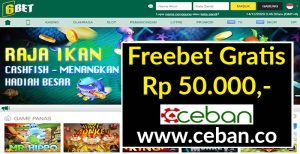 6BET – FREEBET GRATIS TANPA DEPOSIT RP 100.000