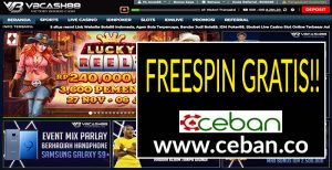 VBCASH88 – FREESPIN GRATIS TANPA DEPOSIT