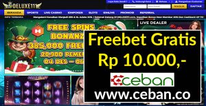 DELUXE111 – FREEBET GRATIS TANPA DEPOSIT RP 10.000