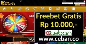 OKEPLAY777 – FREEBET GRATIS TANPA DEPOSIT RP 10.0000