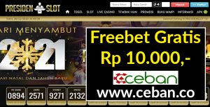 PRESIDENSLOT – FREEBET GRATIS TANPA DEPOSIT RP 10.000