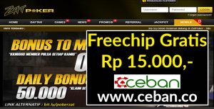 ZATPOKER – FREECHIPS GRATIS TANPA DEPOSIT RP 15.000