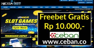 NEXIABET – FREEBET GRATIS TANPA DEPOSIT RP 10.000