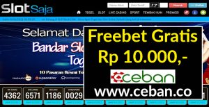 SLOTSAJA – FREEBET GRATIS TANPA DEPOSIT RP 10.000