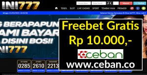 INI777 – FREEBET GRATIS TANPA DEPOSIT RP 10.000