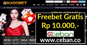 KADOBET – FREEBET GRATIS TANPA DEPOSIT RP 10.000