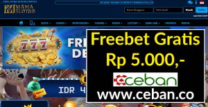 MAMASLOT88 – FREEBET GRATIS TANPA DEPOSIT RP 5.000