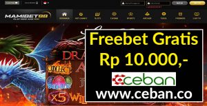 MAMIBET – FREEBET GRATIS TANPA DEPOSIT RP 10.000