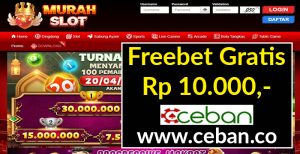 MURAHSLOT – FREEBET GRATIS TANPA DEPOSIT RP 10.000