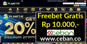 PLANET88 – FREEBET GRATIS TANPA DEPOSIT RP 10.000