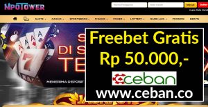 MPOTOWER – FREEBET GRATIS TANPA DEPOSIT RP 50.000