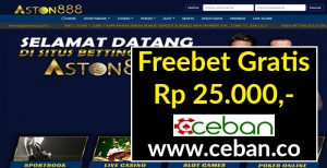 ASTON888 – FREEBET GRATIS TANPA DEPOSIT RP 25.000