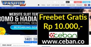 PASIFIKSLOT – FREEBET GRATIS TANPA DEPOSIT RP 10.000