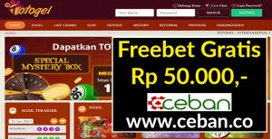 TOTOGEL – FREEBET GRATIS TANPA DEPOSIT RP 50.000