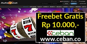 AUTO7SLOT – FREEBET GRATIS TANPA DEPOSIT RP 10.000