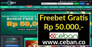 DUNIABET – FREEBET GRATIS TANPA DEPOSIT RP 50.000