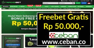 TRADISIBET – FREEBET GRATIS TANPA DEPOSIT RP 50.000