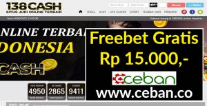 138CASH – FREEBET GRATIS TANPA DEPOSIT RP 50.000