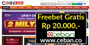 COIN303 – FREEBET GRATIS TANPA DEPOSIT RP 20.000