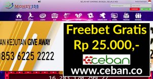 MONEY138 – FREEBET GRATIS TANPA DEPOSIT RP 25.000